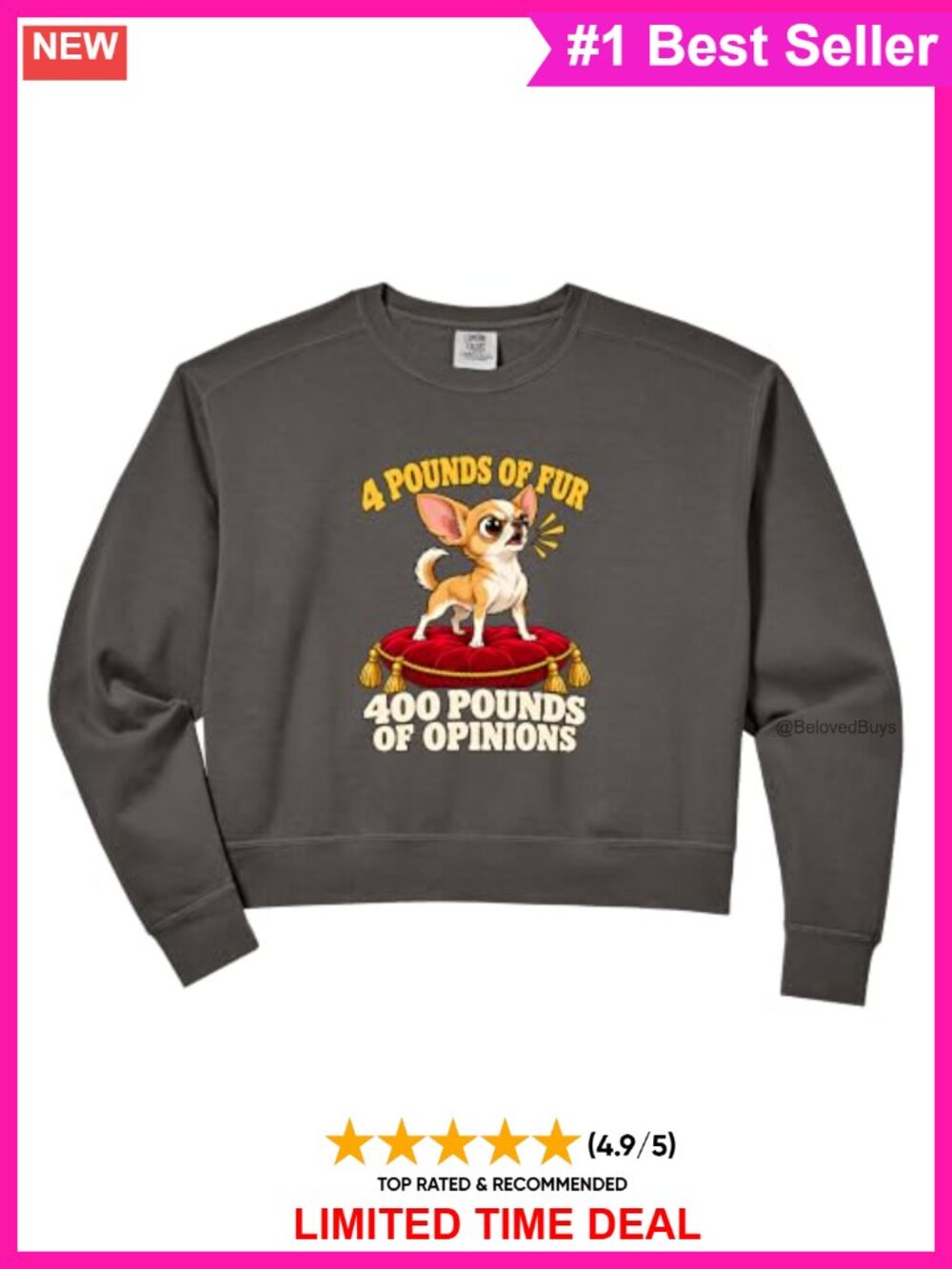 Chihuahua 4 Pounds of Fur 400 Pounds of Opinions Crop Sweatshirt